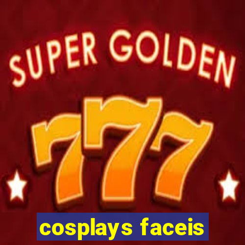 cosplays faceis